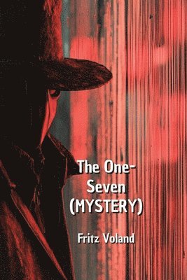 bokomslag The One-Seven (MYSTERY)