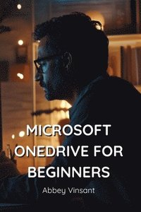 bokomslag Microsoft Onedrive for Beginners