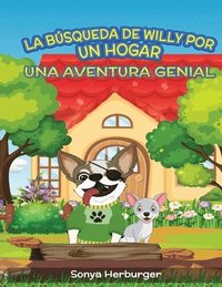 bokomslag La Bsqueda de Willy por un Hogar - Una Aventura Genial