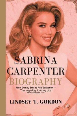 Sabrina Carpenter Biography 1