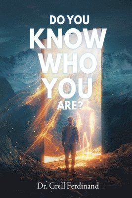 Do You Know Who You Are 1