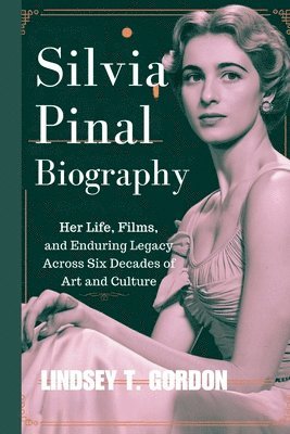 bokomslag Silvia Pinal Biography