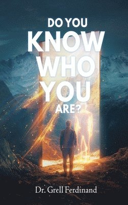 Grell Ferdinand - Do You Know Who You Are, Inbunden