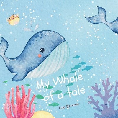 My Whale of a tale 1