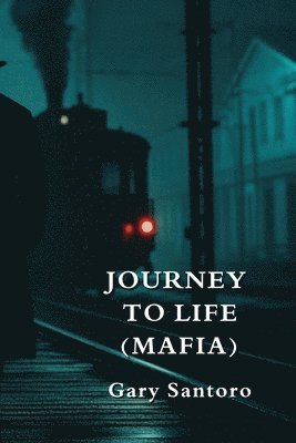 bokomslag Journey to Life (Mafia)