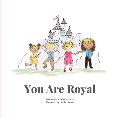 You are Royal 1