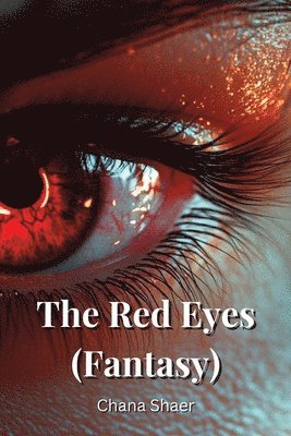 bokomslag The Red Eyes (Fantasy)