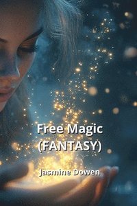 bokomslag Free Magic (FANTASY)