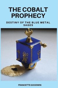 bokomslag The Cobalt Prophecy