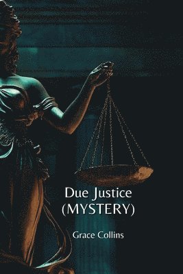 bokomslag Due Justice (MYSTERY)