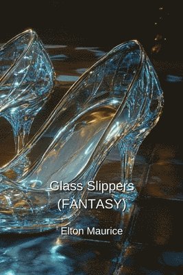 bokomslag Glass Slippers (FANTASY)