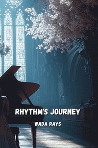 bokomslag Rhythm's Journey