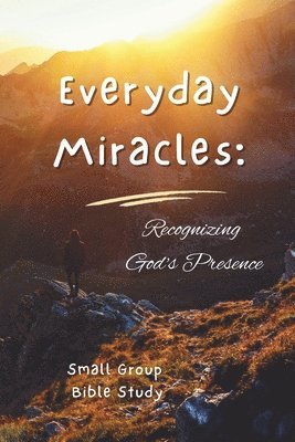 Everyday Miracles 1