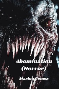 bokomslag Abomination (Horror)