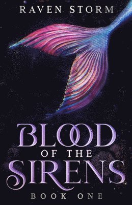 Raven Storm - Blood of the Sirens, Book 1, Häftad
