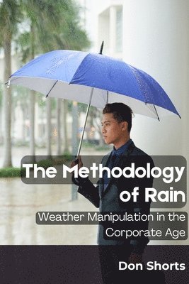 The Methodology of Rain 1