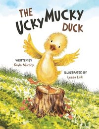 bokomslag The Ucky Mucky Duck