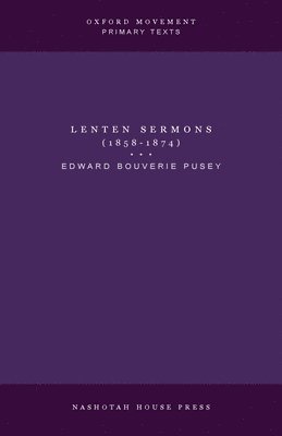 bokomslag Lenten Sermons (1858-1874)