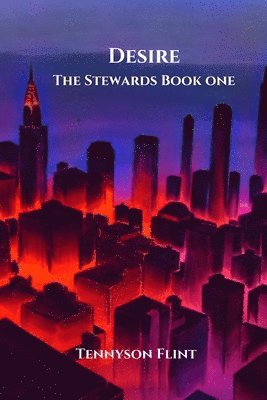 Desire: The Stewards Book One