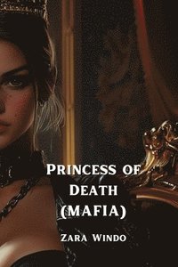 bokomslag Princess of Death (MAFIA)