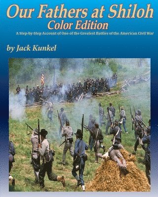 bokomslag Our Fathers at Shiloh, Color ed.
