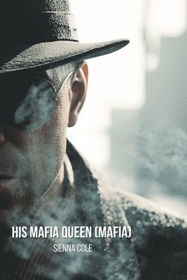 His Mafia Queen (Mafia) 1