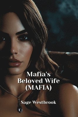 bokomslag Mafia's Beloved Wife (MAFIA)