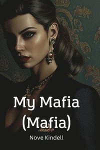 bokomslag My Mafia (Mafia)