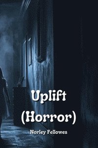 bokomslag Uplift (Horror)