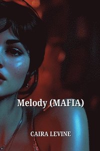 bokomslag Melody (Mafia)