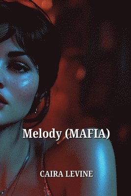 Melody (Mafia) 1