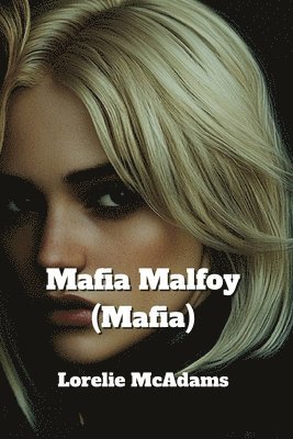 bokomslag Mafia Malfoy (Mafia)