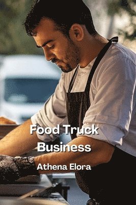 bokomslag Food Truck Business