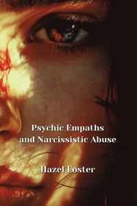 bokomslag Psychic Empaths and Narcissistic Abuse