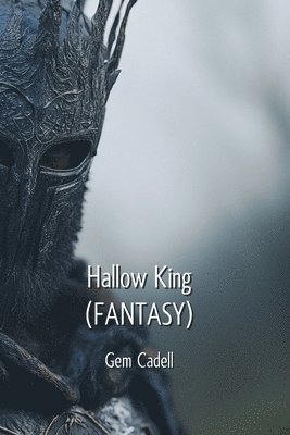 bokomslag Hallow King (FANTASY)