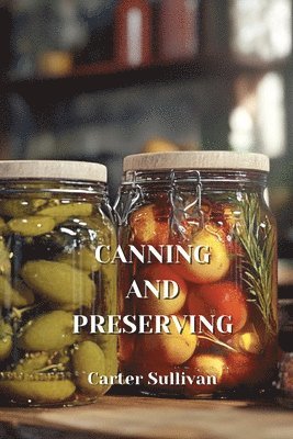 bokomslag Canning and Preserving