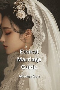 bokomslag Ethical Marriage Guide