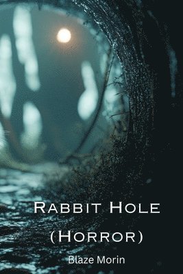 bokomslag Rabbit Hole (Horror)