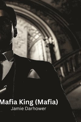 bokomslag Mafia King (Mafia)