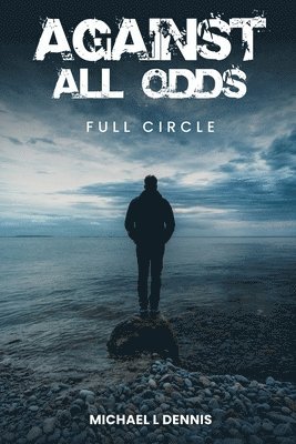 Against All Odds, Full Circle 1