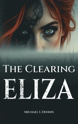 The Clearing Eliza 1