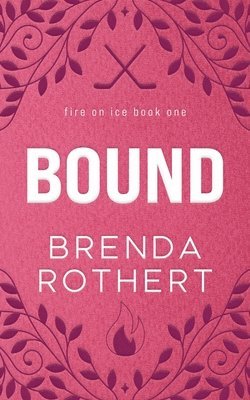 Brenda Rothert - Bound, Häftad