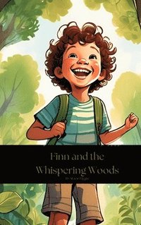 bokomslag Finn and the Whispering Woods