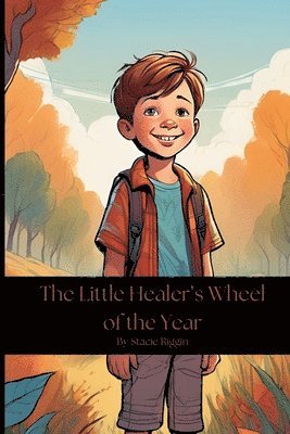 bokomslag The Little Healer's Wheel of the Year