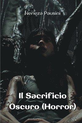 bokomslag Il Sacrificio Oscuro (Horror)