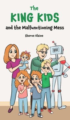 The King Kids and the Malfunctioning Mess 1