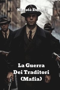 bokomslag La Guerra Dei Traditori (Mafia)