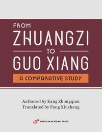 bokomslag From Zhuangzi To Guo Xiang