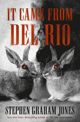 It Came from Del Rio 1