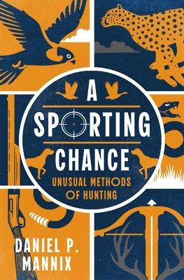 Daniel P Mannix - Sporting Chance, Häftad